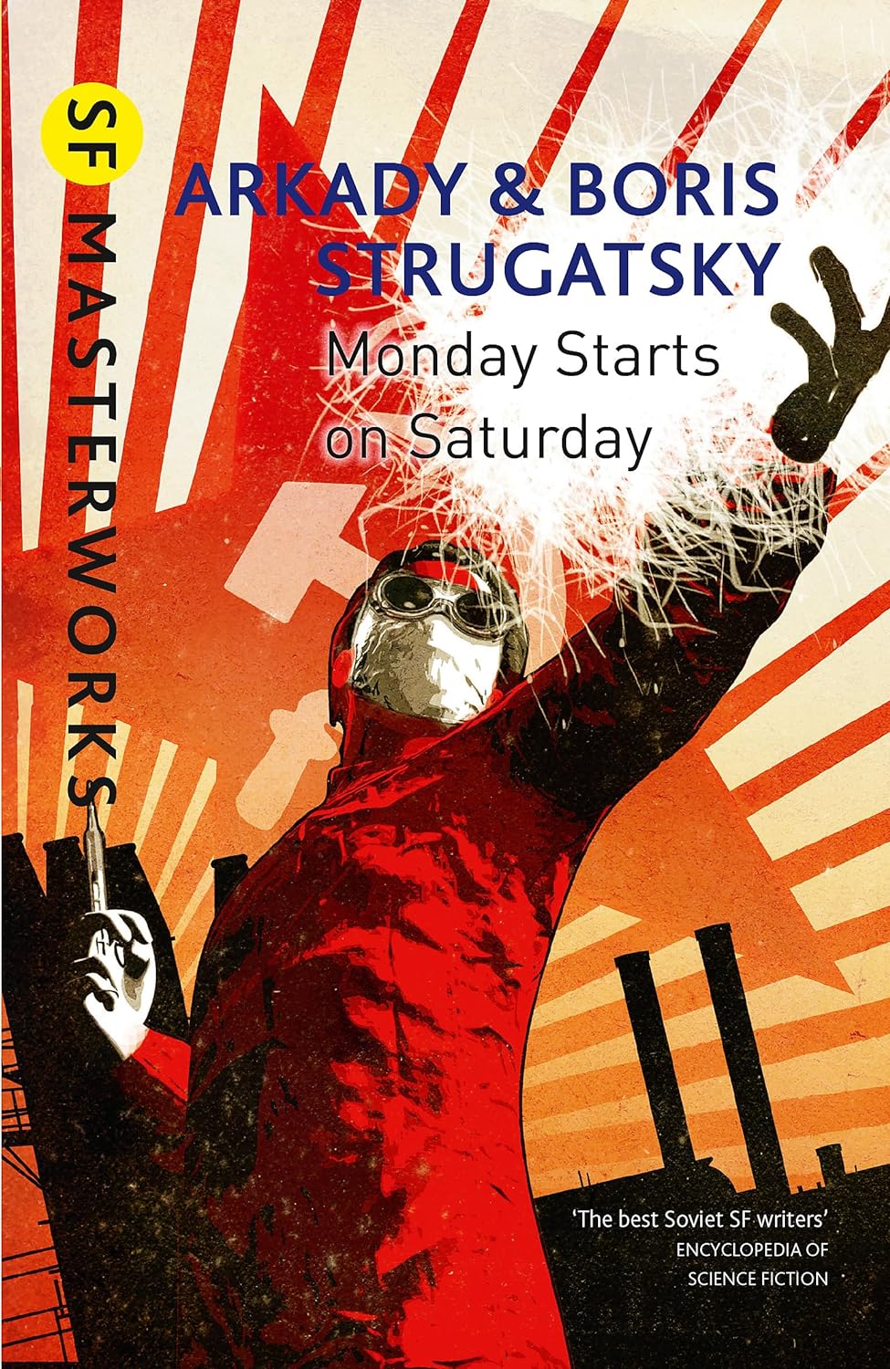 Monday Starts on Saturday | Arkady Strugatsky, Boris Strugatsky