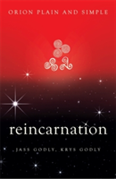 Reincarnation, Orion Plain and Simple | Jass Godly, Krys Godly