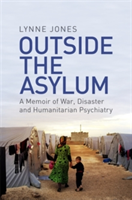 Outside the Asylum | Lynne Jones