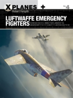 Luftwaffe Emergency Fighters | Robert Forsyth