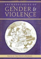 Archaeologies of Gender and Violence |