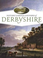 Historic Gardens and Parks of Derbyshire | Dianne Barre