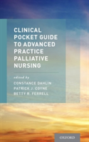 Clinical Pocket Guide to Advanced Practice Palliative Nursing |
