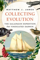Collecting Evolution | Sonoma State University) Matthew J. (Professor of Geology James