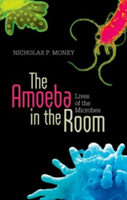 The Amoeba in the Room | Miami University) Nicholas P. (Professor of Botany Money