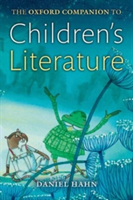 The Oxford Companion to Children\'s Literature | Daniel (Freelance author and editor) Hahn