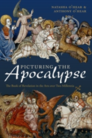 Picturing the Apocalypse | St Andrews) ITIA Burlington Dames Academy; Part-Time Lecturer in Theology & Visual Art Natasha (Teacher O'Hear, Royal Institute of Philosophy) University of Buckingham; Director Anthony (Professor of Philosophy O'Hear