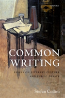 Common Writing | University of Cambridge) Stefan (Professor Emeritus of Intellectual History and English Literature Collini