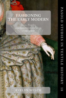 Fashioning the Early Modern |