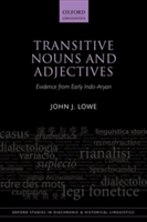Transitive Nouns and Adjectives | University of Oxford) John J. (Postdoctoral Researcher Lowe