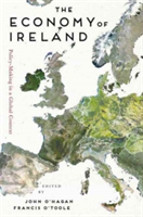 The Economy of Ireland | John O\'Hagan, Francis O\'Toole