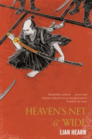 Heaven\'s Net is Wide | Lian Hearn