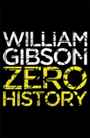 Zero History | William Gibson