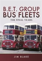 BET Group Bus Fleets | Jim Blake