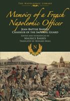 Memoirs of a French Napoleonic Officer | Jean-Baptiste Barres