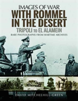 With Rommel in the Desert | David Mitchelhill-Green