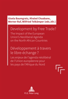 Development by Free Trade? Developpement a travers le libre-echange? |
