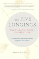 The Five Longings | David Richo