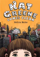 Kat Greene Comes Clean | Melissa Roske