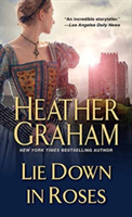 Lie Down In Roses | Heather Graham
