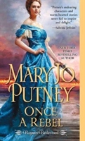Once A Rebel | Mary Jo Putney