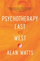 Psychotherapy East and West | Alan Watts