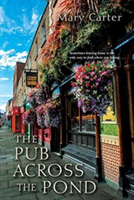 The Pub Across The Pond | Mary Randolph Carter