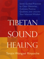Tibetan Sound Healing | Tenzin Wangyal Rinpoche