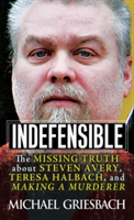 Indefensible | Michael Griesbach