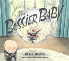 The Bossier Baby | Marla Frazee