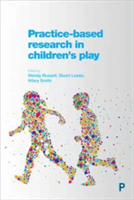 Practice-based research in children's play |