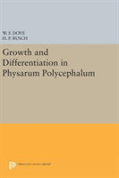 Growth and Differentiation in Physarum Polycephalum |