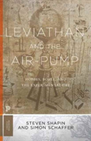 Leviathan and the Air-Pump | Steven Shapin, Simon Schaffer