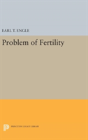 Problem of Fertility | Earl T. Engle