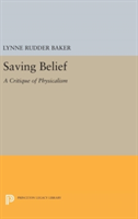 Saving Belief | Lynne Rudder Baker