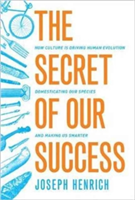 The Secret of Our Success | Joseph Henrich