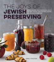 The Joys of Jewish Preserving | Emily Paster