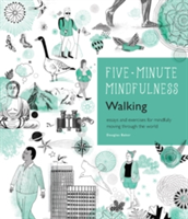 5-Minute Mindfulness: Walking | Douglas Baker