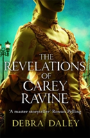 The Revelations of Carey Ravine | Debra Daley