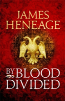 By Blood Divided | James Heneage