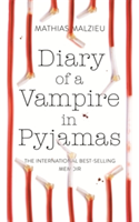 Diary of a Vampire in Pyjamas | Mathias Malzieu