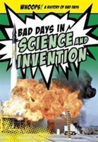 Bad Days in Science and Invention | Michael Regan