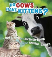 Do Cows Have Kittens? | Emily James