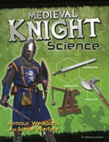 Medieval Knight Science | Allison Lassieur