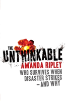 Vezi detalii pentru The Unthinkable | Amanda Ripley