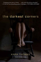 The Darkest Corners | Kara Thomas