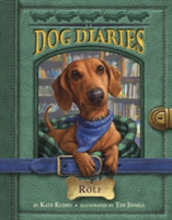 Dog Diaries #10 Rolf | Kate Klimo