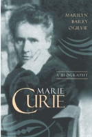 Marie Curie | Marilyn Bailey Ogilvie