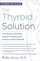 The Thyroid Solution (Third Edition) | Ridha Arem