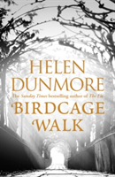 Birdcage Walk | Helen Dunmore